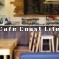 Cafe Coast Life オールシーズン海を感じることのできる青島のカフェ